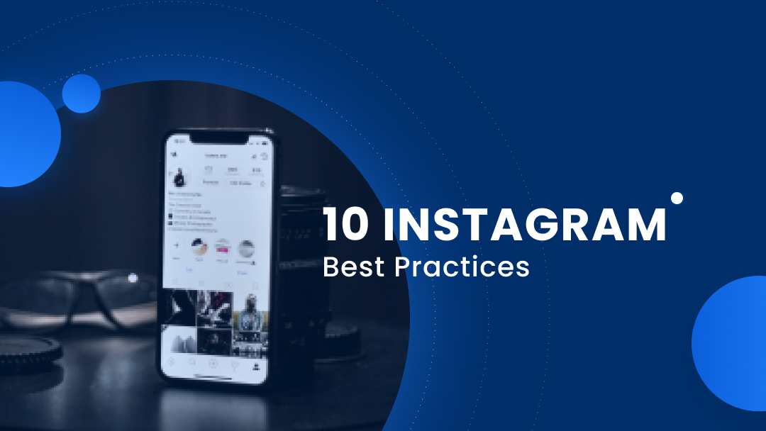 10 Instagram Best Practices