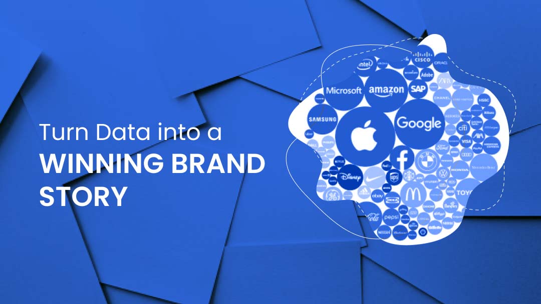 Turn Data into a Winning Brand Story