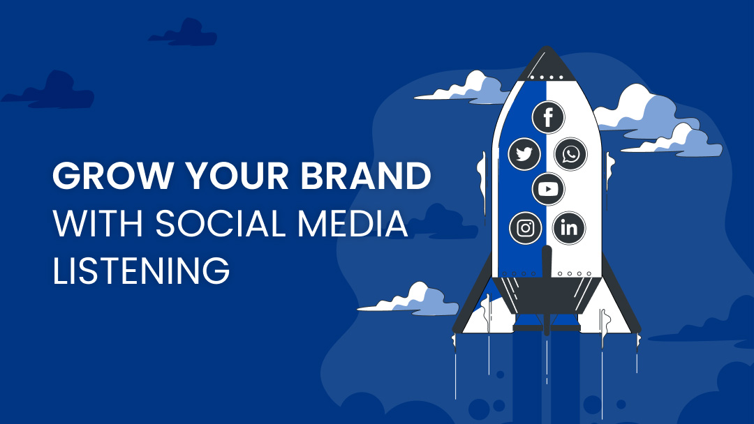 Grow Your Brand with Social Media Listening