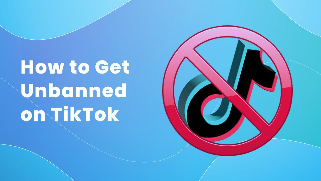 How to Get Unbanned on TikTok: Steps, Tips, FAQs [2022]