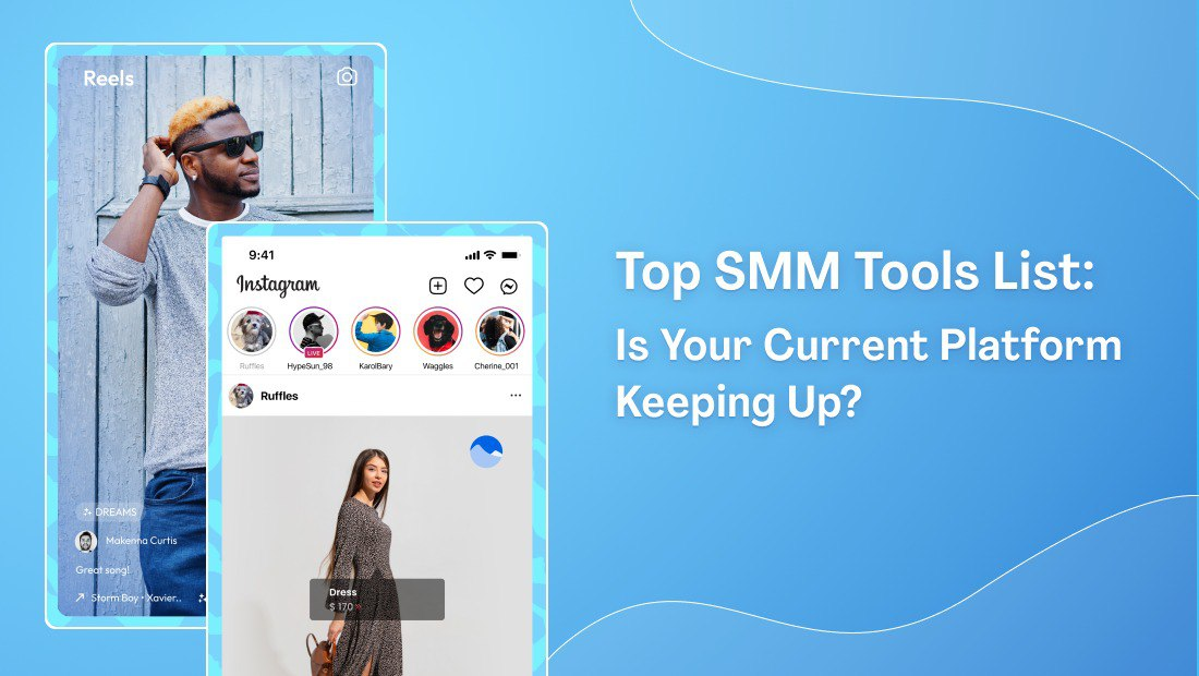 Top SMM Tools List: Is Your Current Platform Keeping Up?
