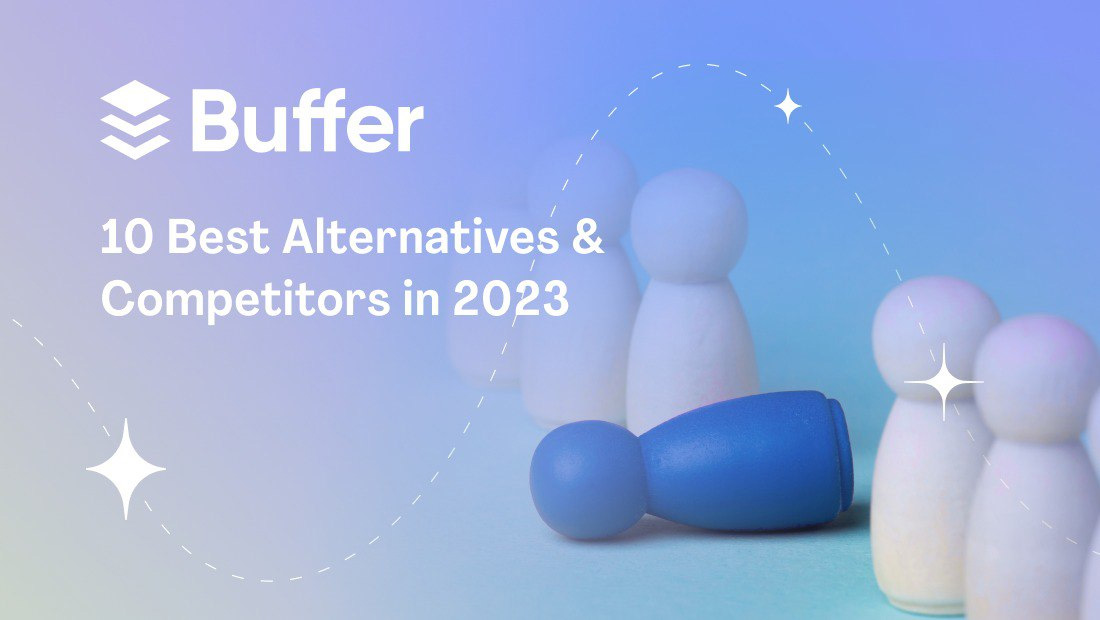 10 Best Buffer Alternatives & Competitors in 2023