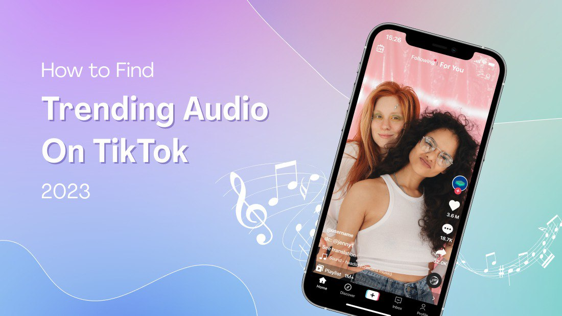 How to Find Trending Audio on TikTok in 2023