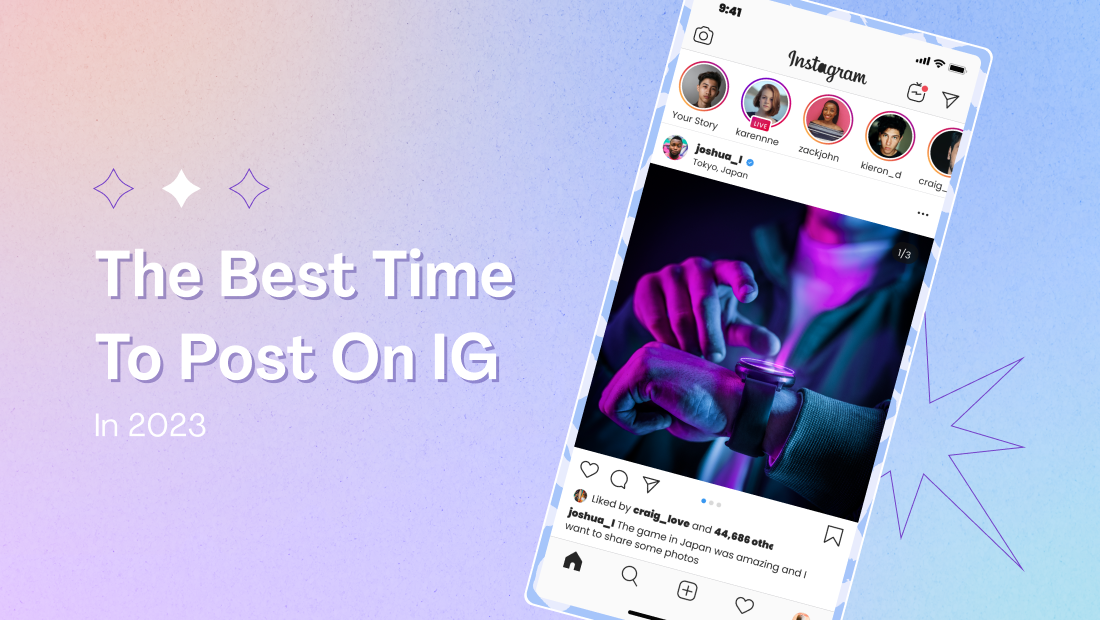 When is the best time to post on IG in 2023 for reels and posts?