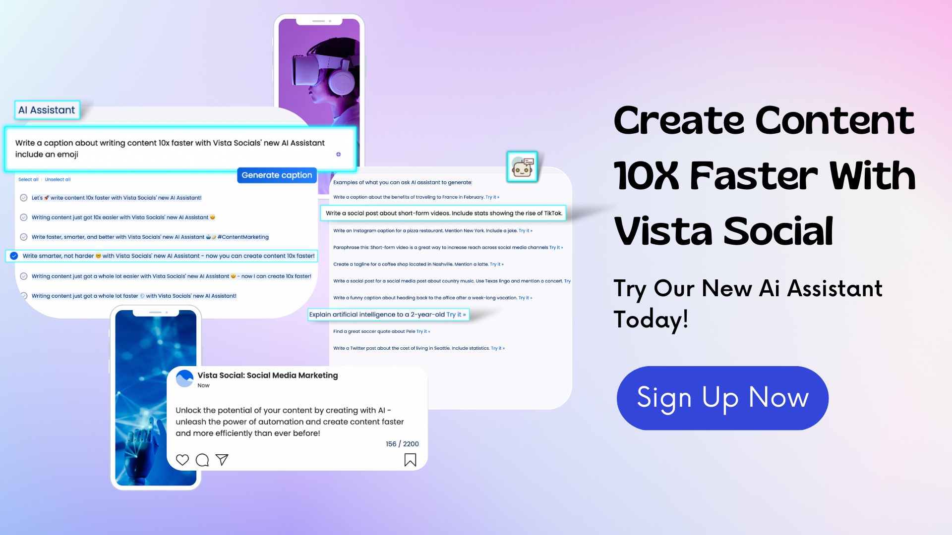 Create content 10x faster with Vista Social