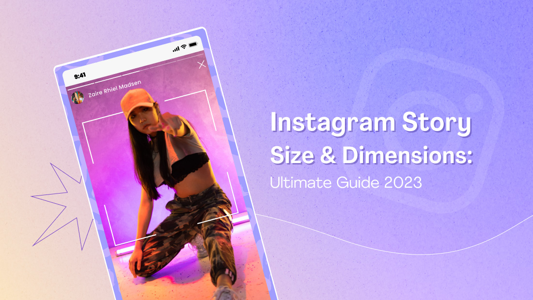 Instagram Story Size &amp; Dimensions: Ultimate Guide (2023)