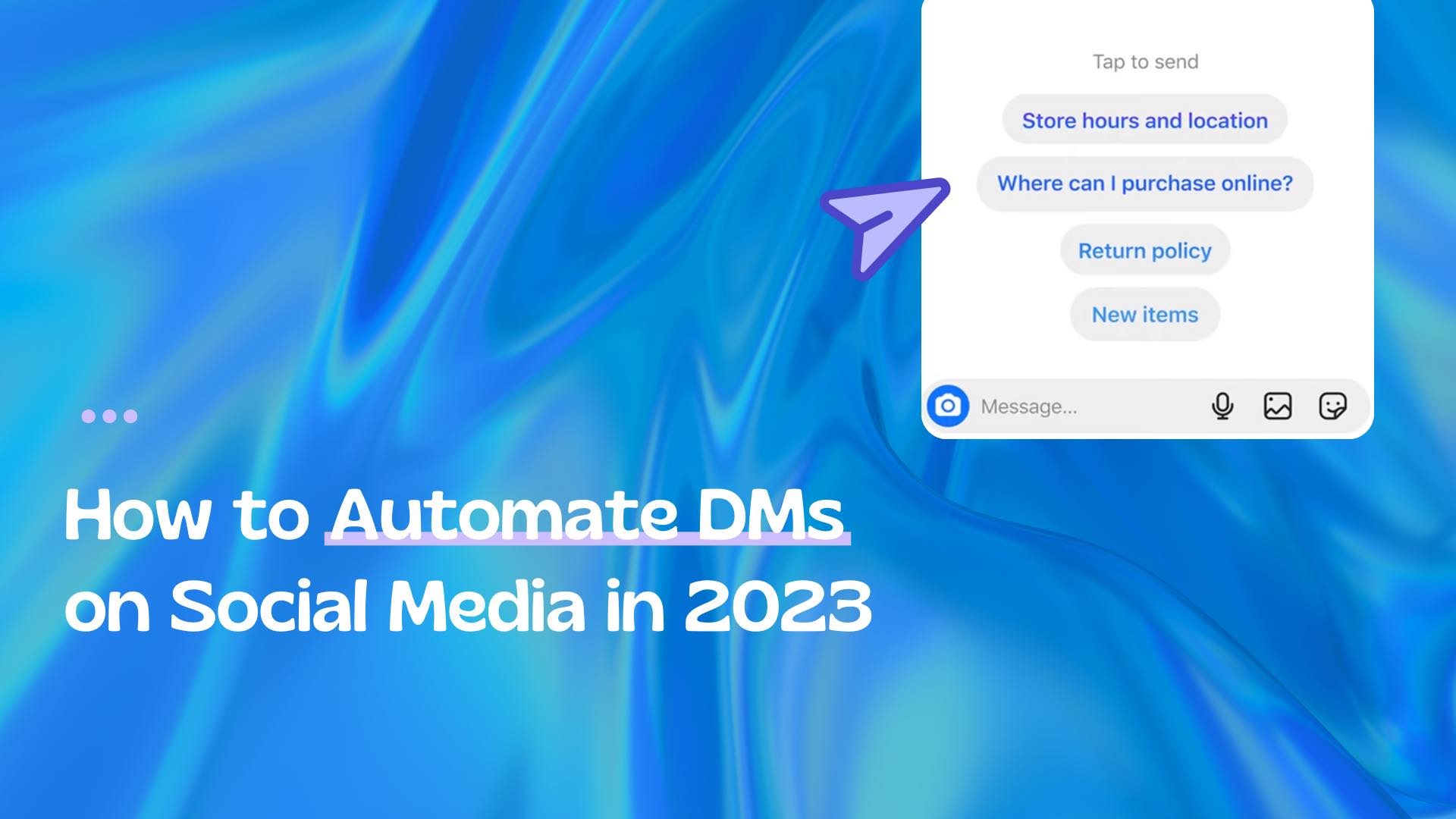 How to Automate DMs on Social Media in 2023