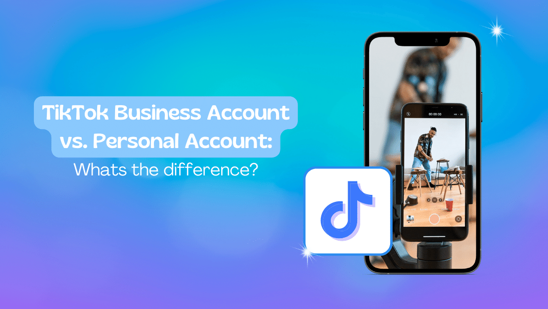 TikTok business account vs. Personal : Whats the difference?