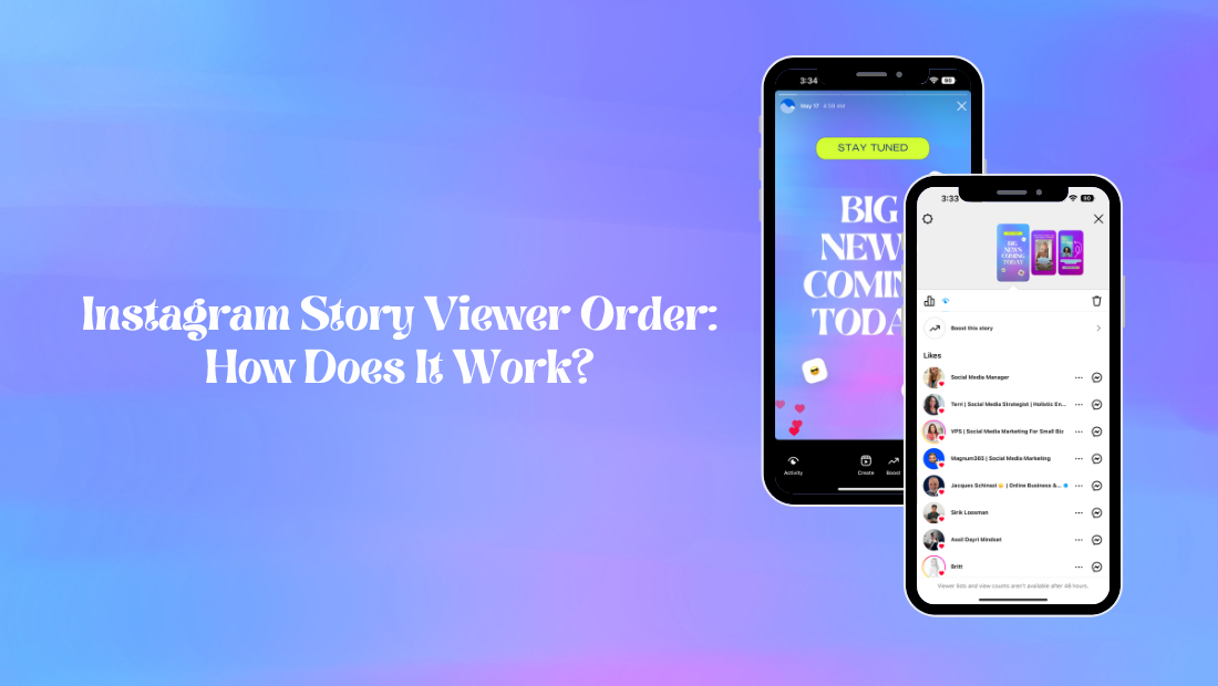 Instagram Story Viewer Order: How Does It Work?