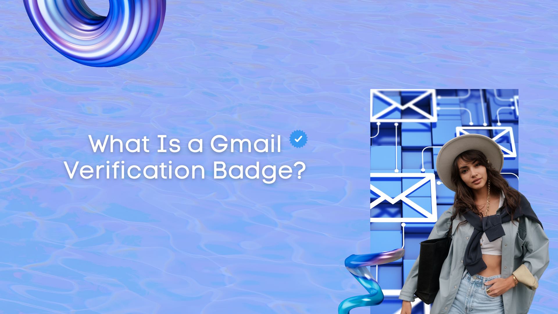 What Is a Gmail Verification Badge? A Guide to Google Verified Badges