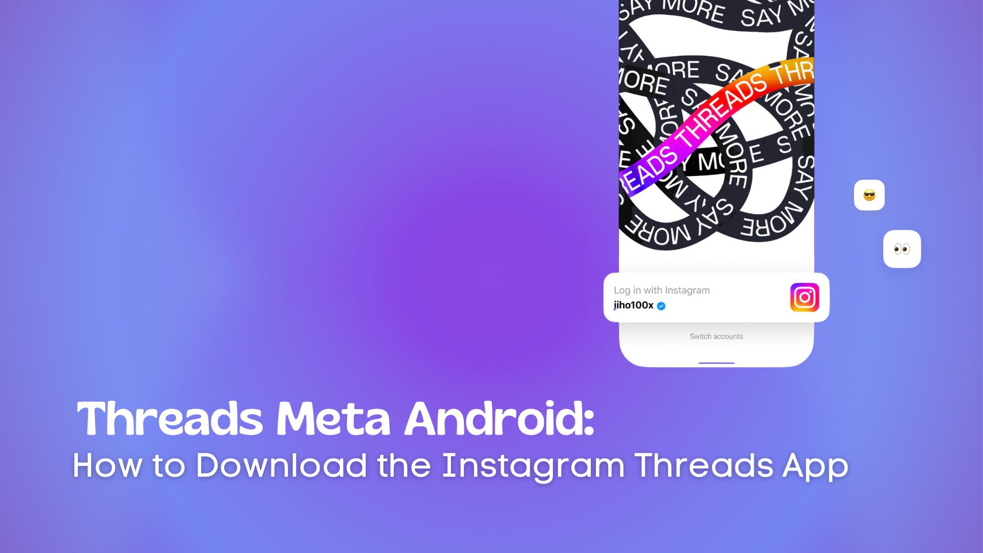 Threads Meta Android: How To Download The Instagram Threads App | Vista