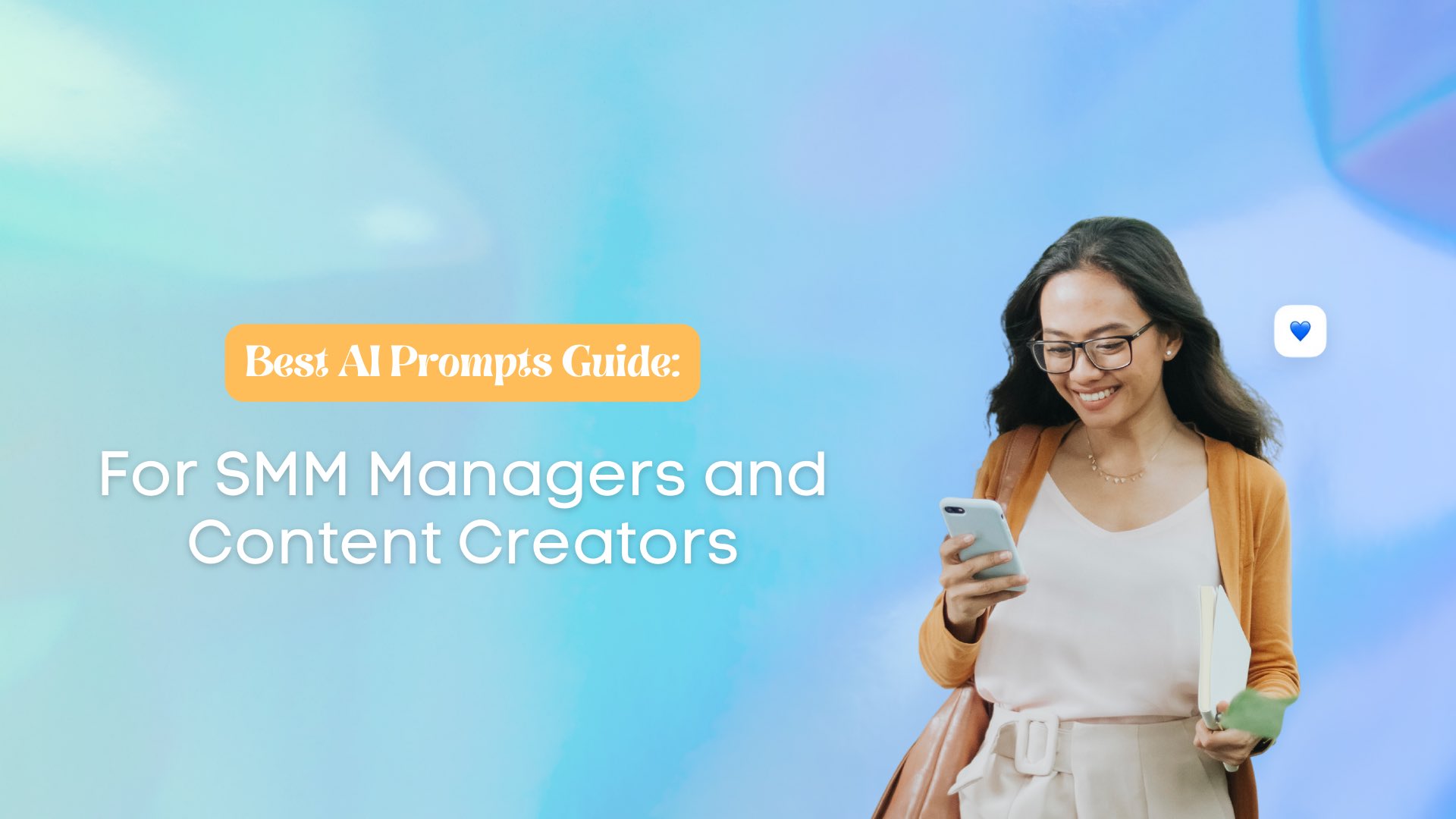 Best AI Prompts Guide: For SMM Managers and Content Creators - 38