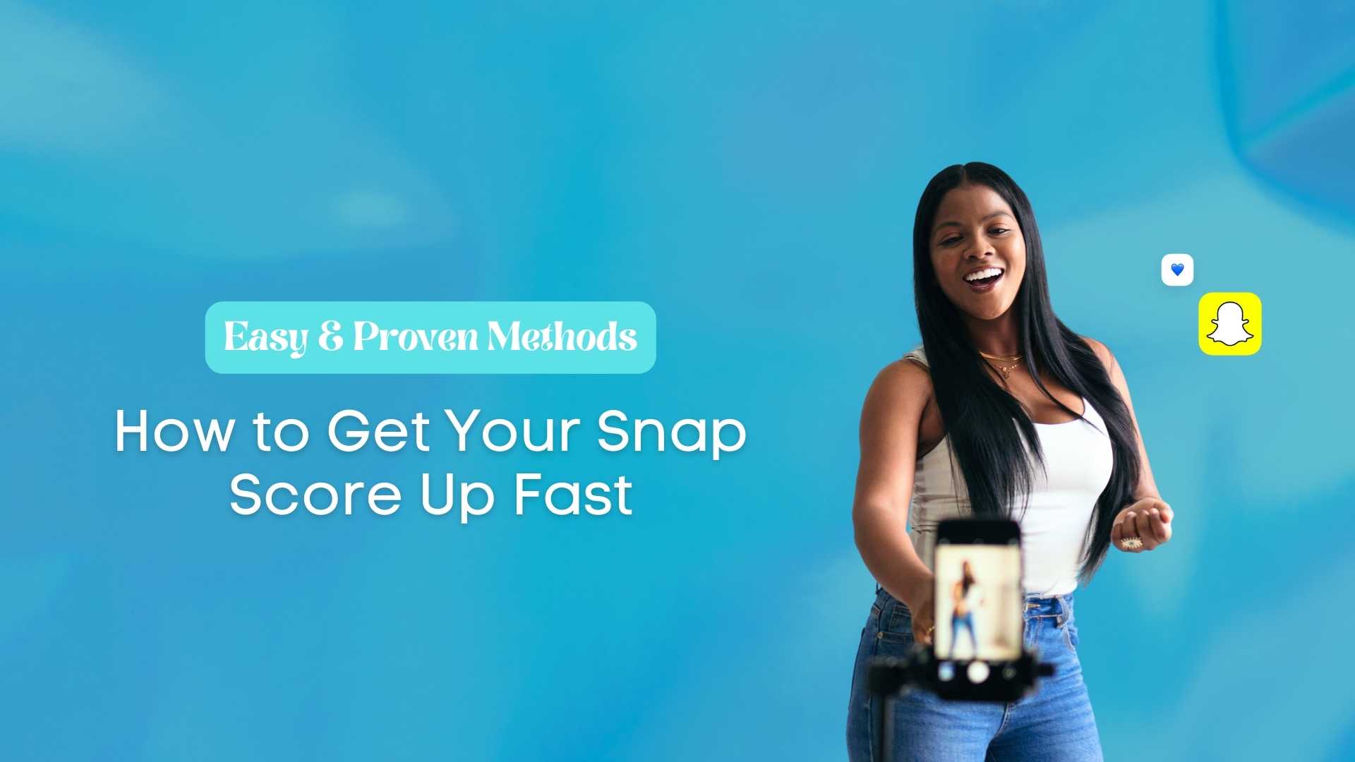 How to get your snapscore up