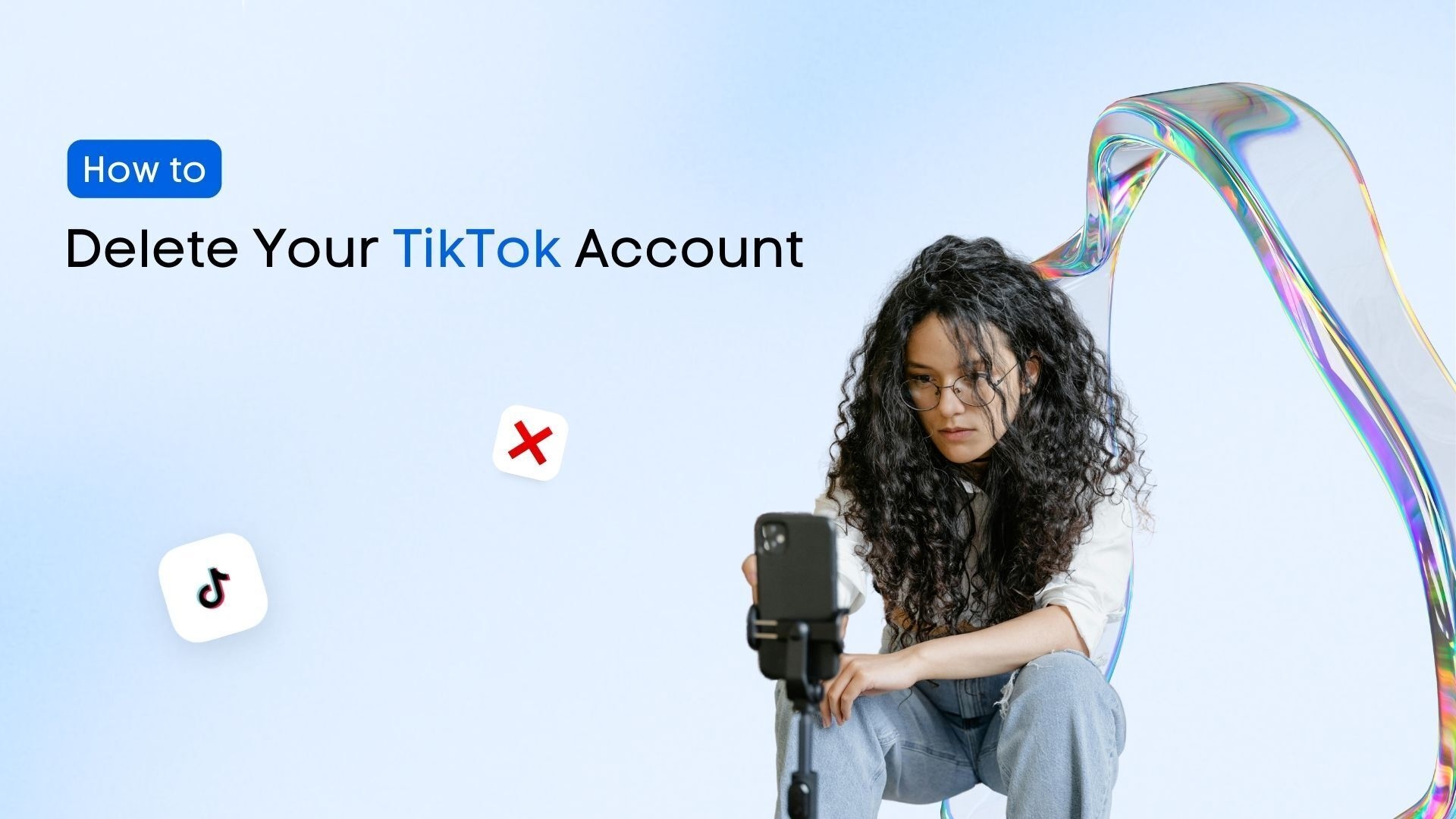 How to Delete Your TikTok Account Featured