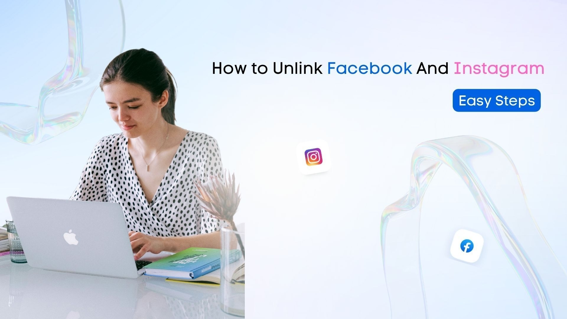 How to Unlink Facebook and Instagram Featured