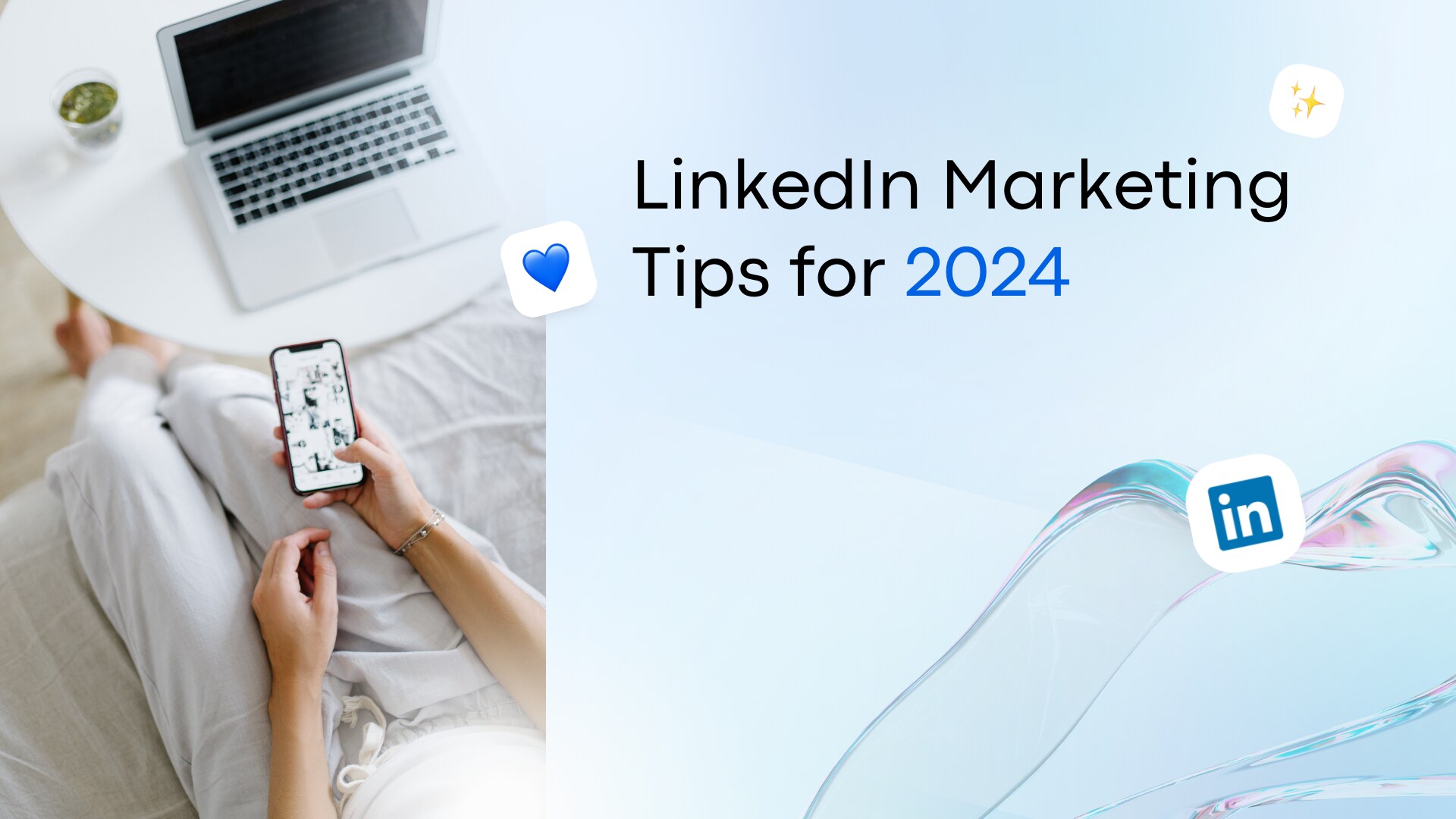 LinkedIn Marketing Tips for 2024 Proven and Tested Featured