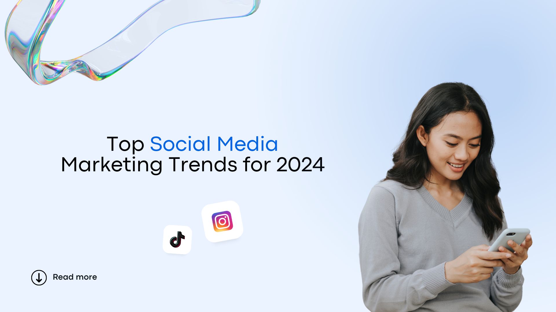 Top Social Media Marketing Trends for 2024. Woman uses her phone to go on social media.