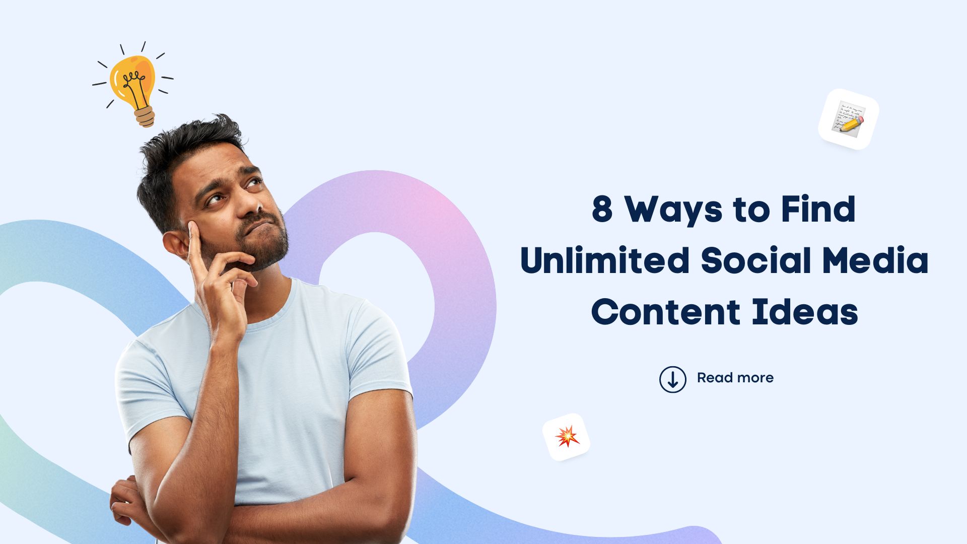 8 Ways to Find Unlimited Social Media Content Ideas