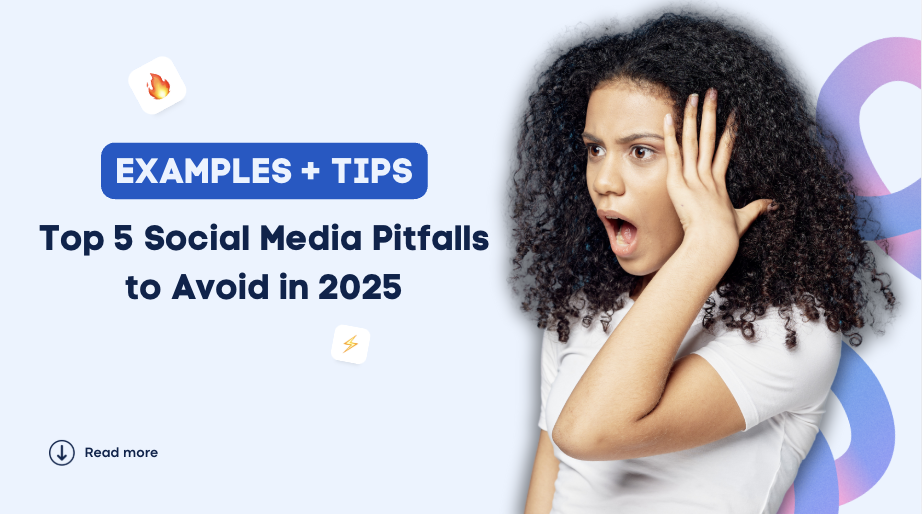 Social Media Pitfalls to Avoid in 2025