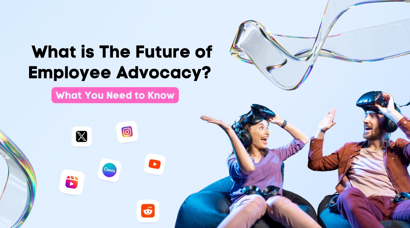 Future of Employee Advocacy