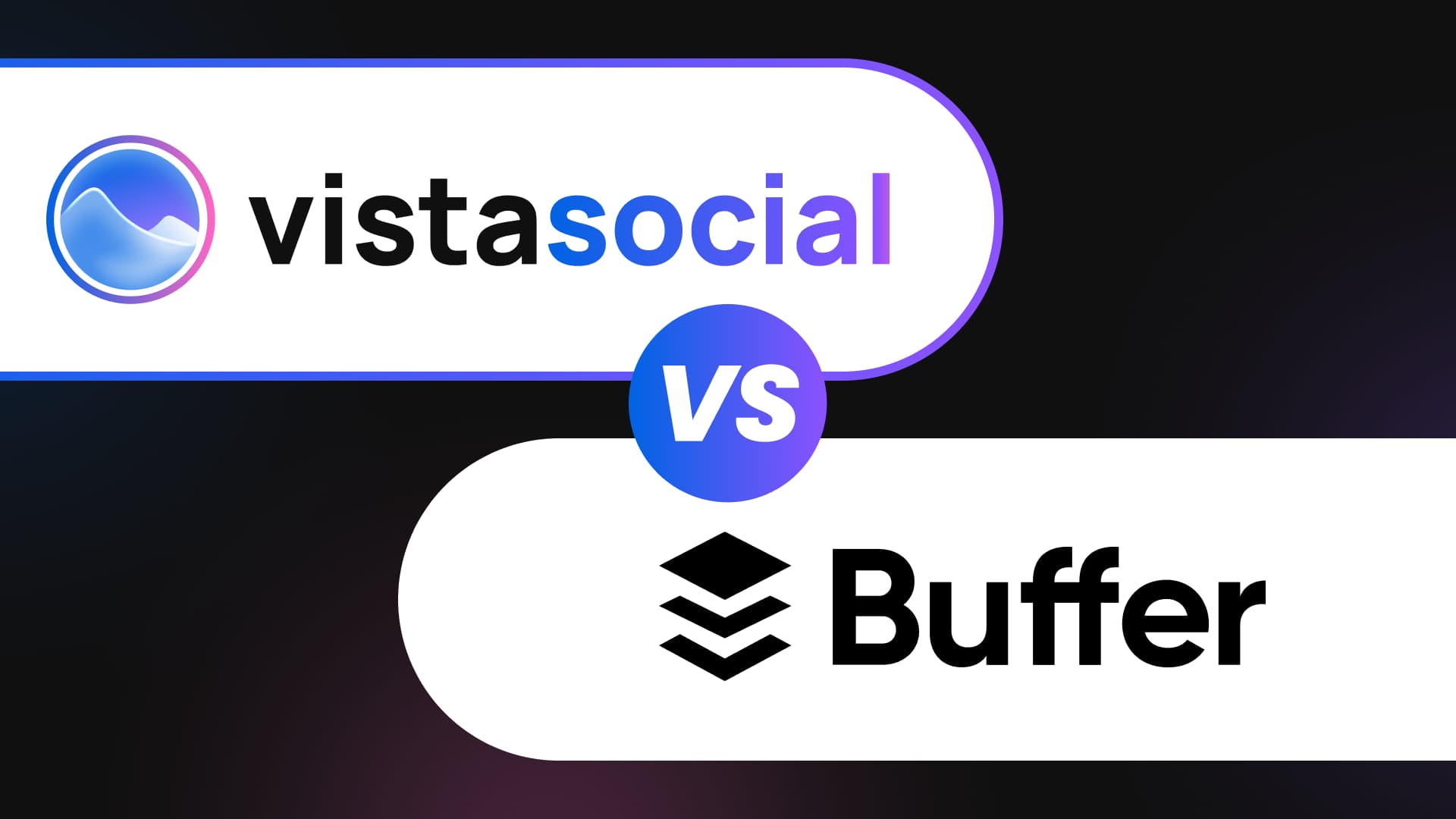 A comparison header graphic featuring the logos of Vista Social and Buffer separated by a VS badge.