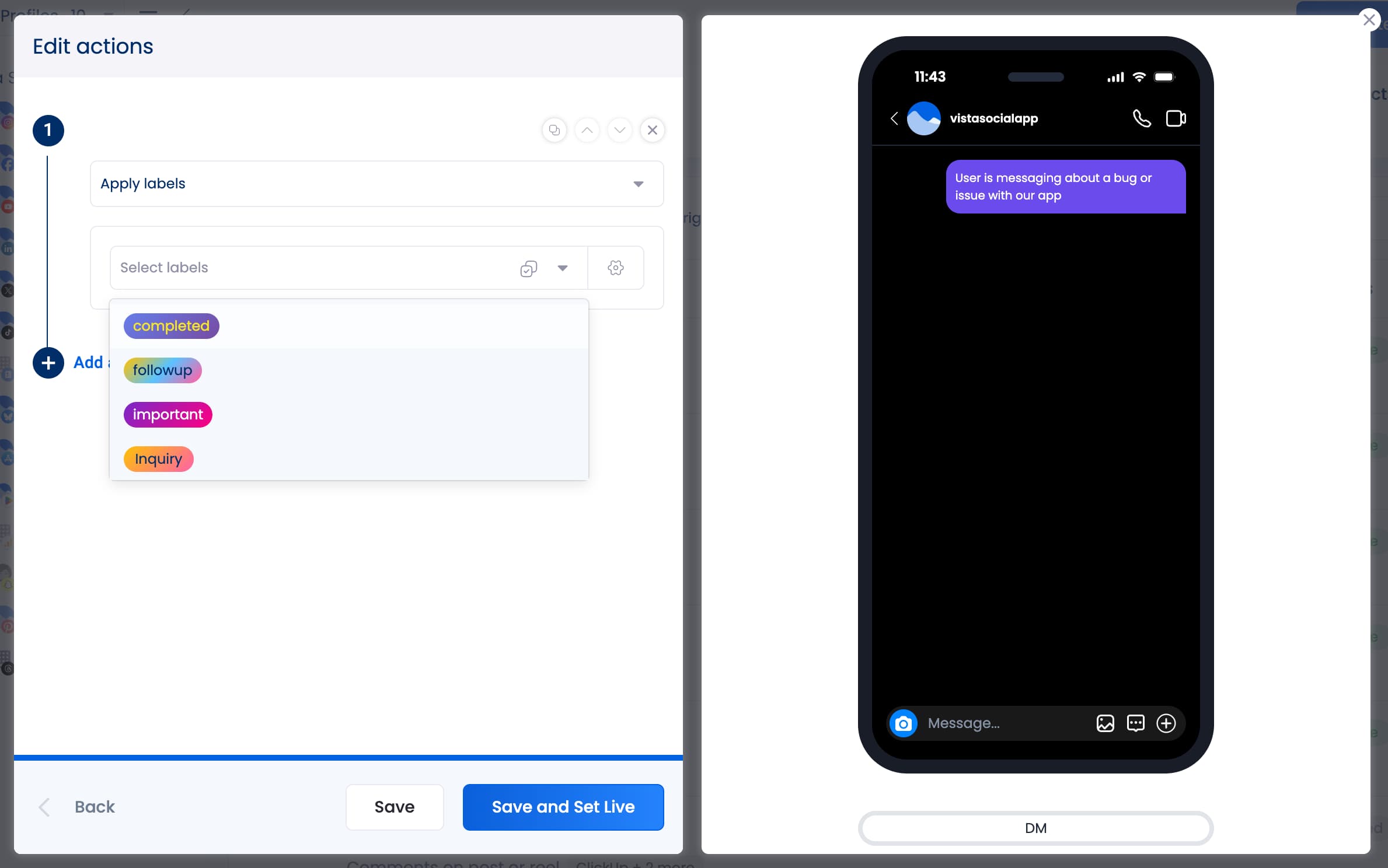 An action in a Vista Social automation where users can apply labels to certain incoming messages.