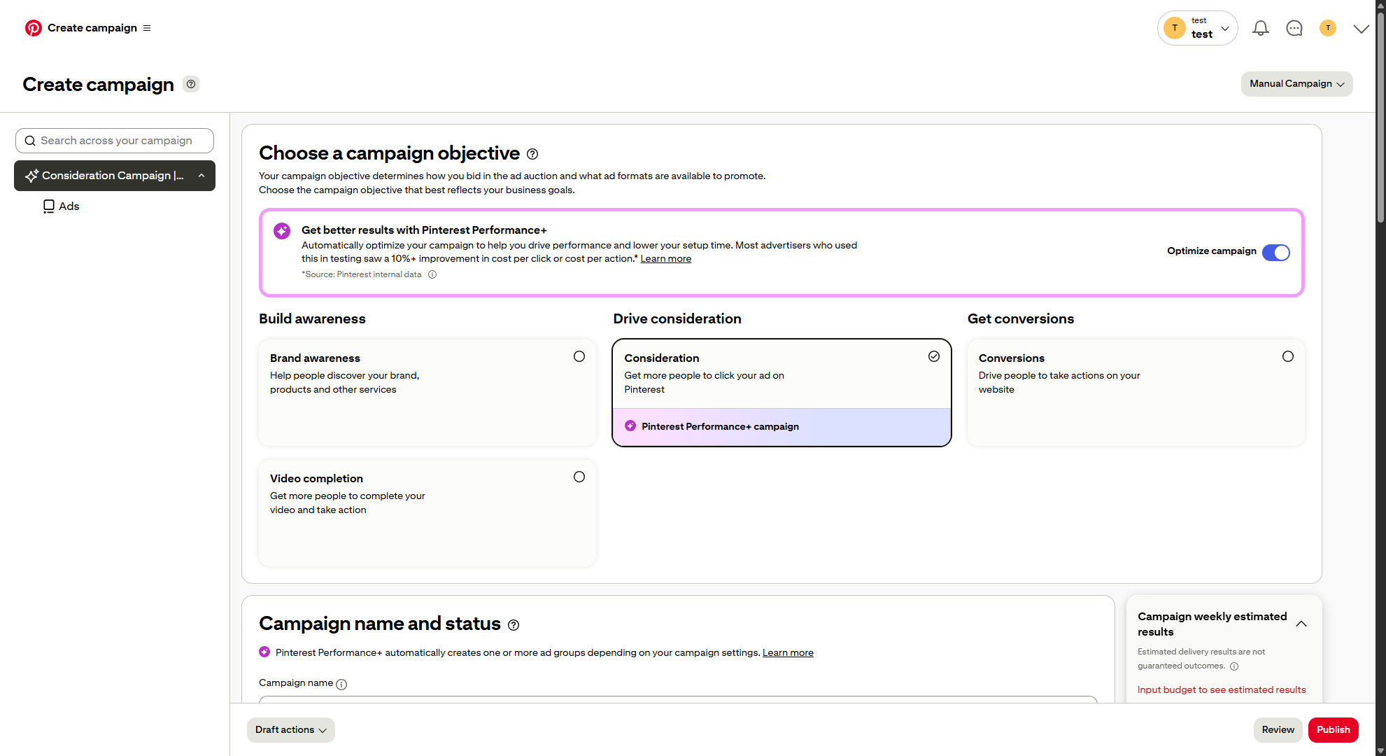 Campaign objectives being optimize with Pinterest Performance +.
