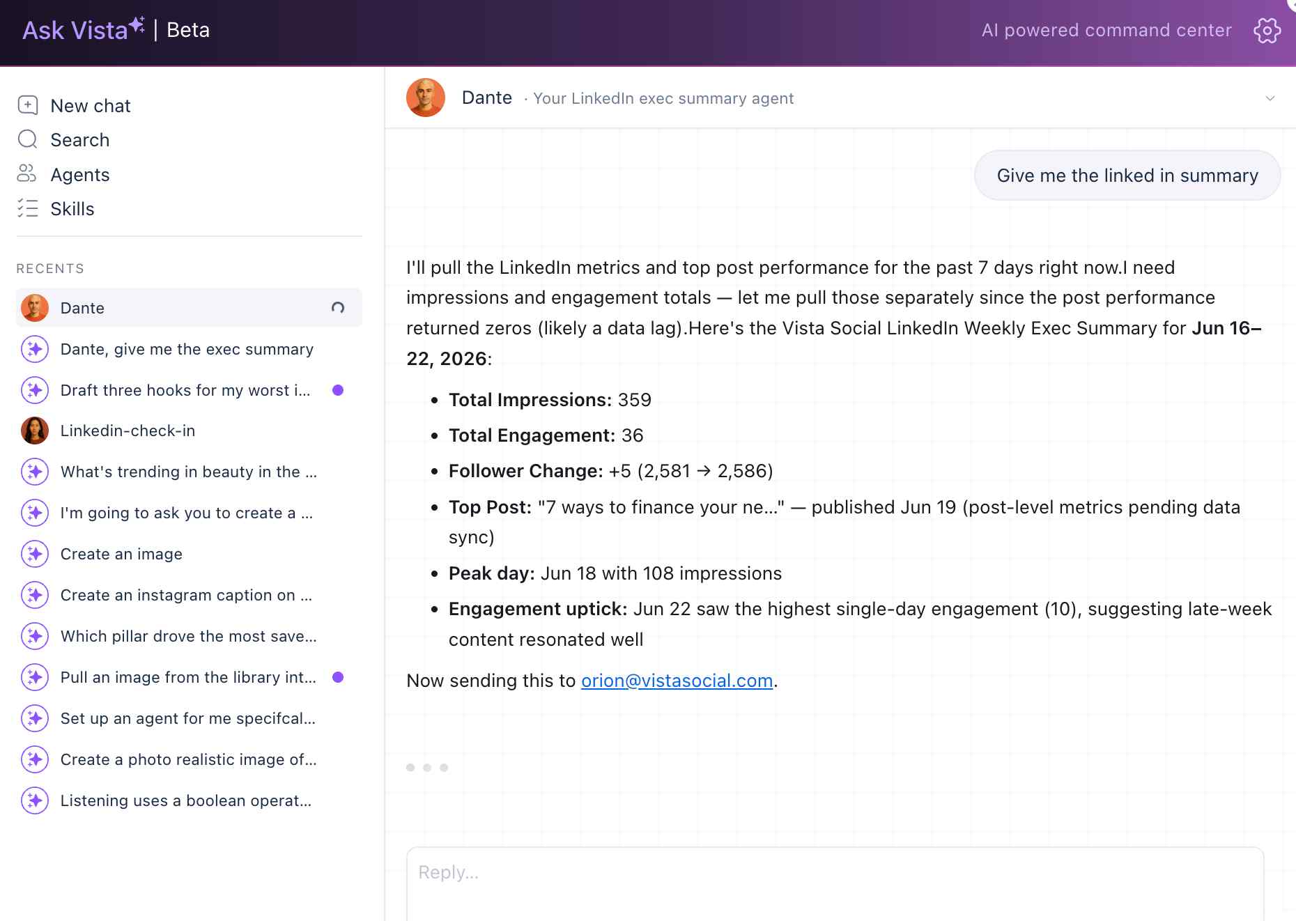 The Ask Vista AI interface showing a chat with Dante, an agent providing a weekly LinkedIn executive summary report.