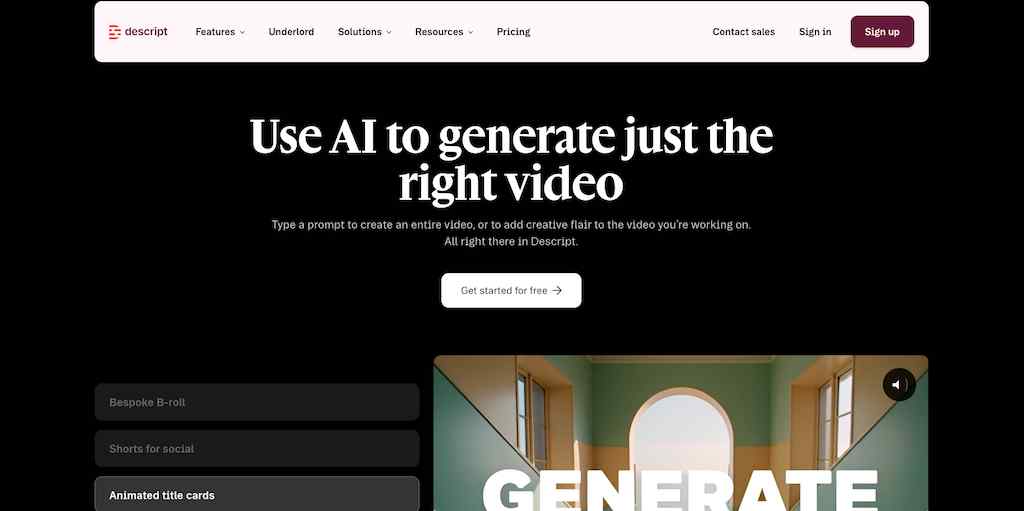 The Descript website homepage showing the text "Use AI to generate just the right video."