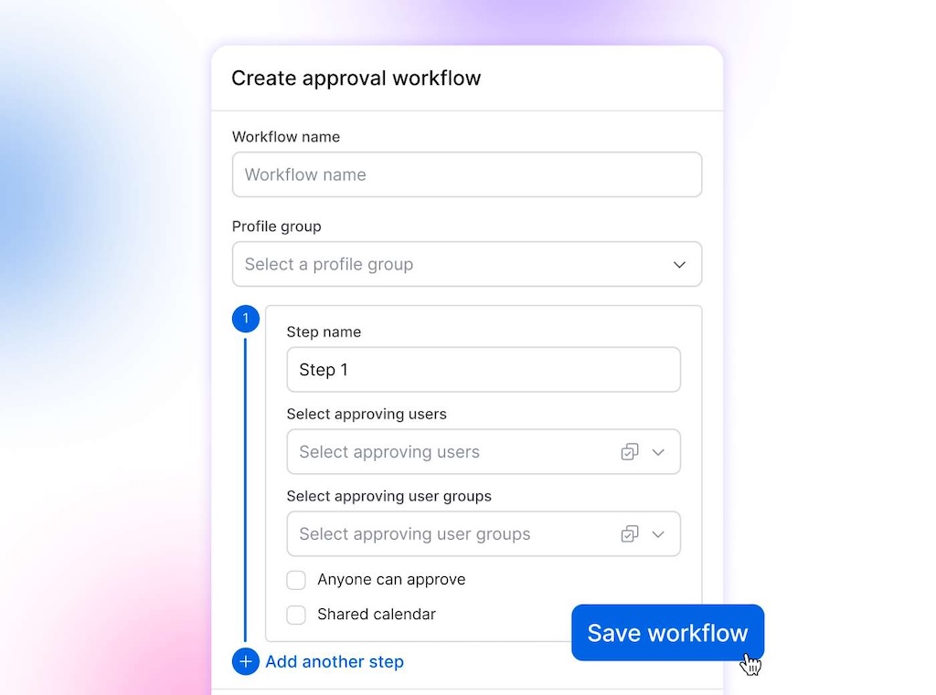 The "Create approval workflow" setup window showing user selection fields, approval steps, and a save workflow button.