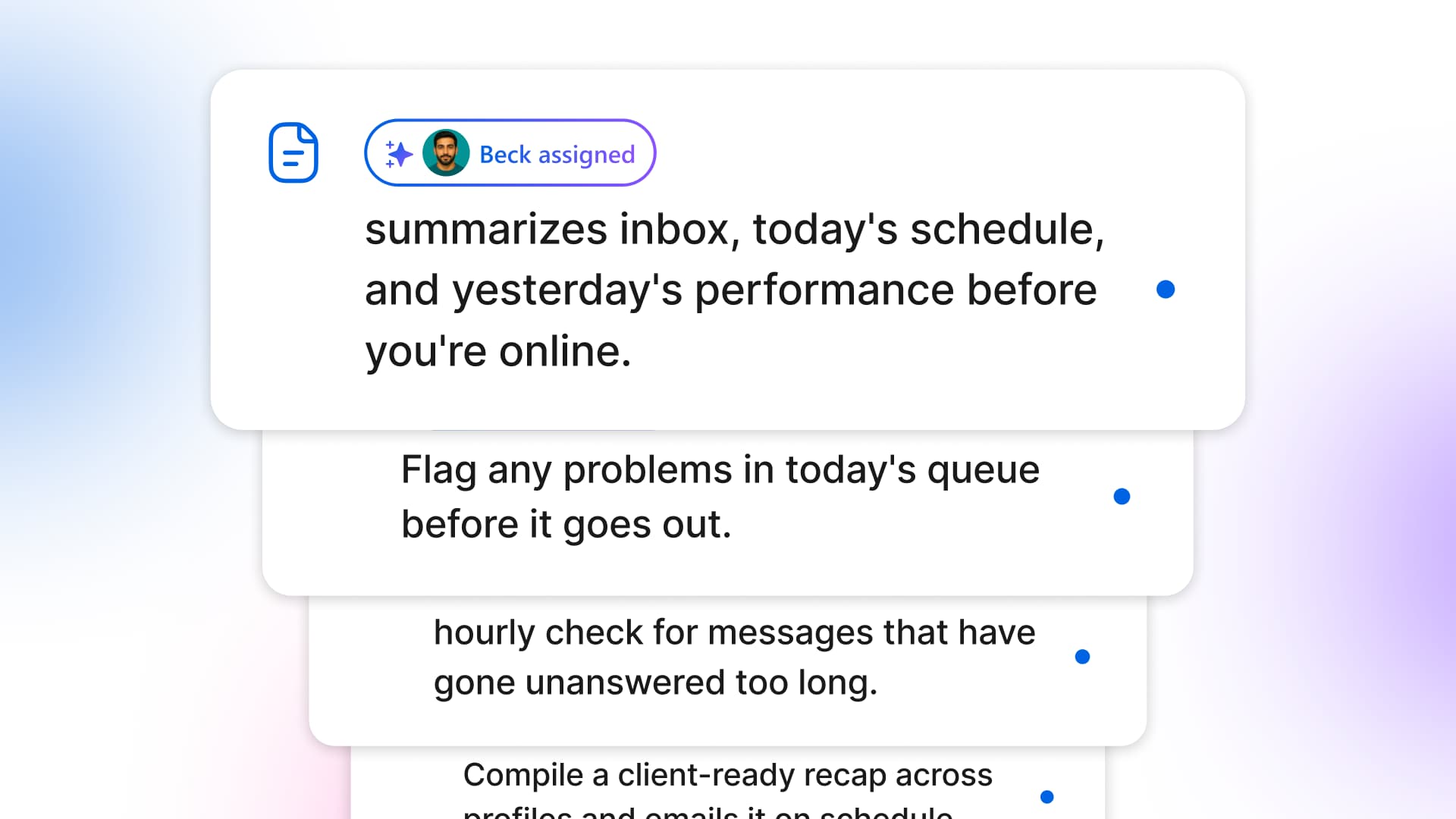 A stacked graphic display of automated task prompts with Beck assigned to summarize inbox performance and schedules.
