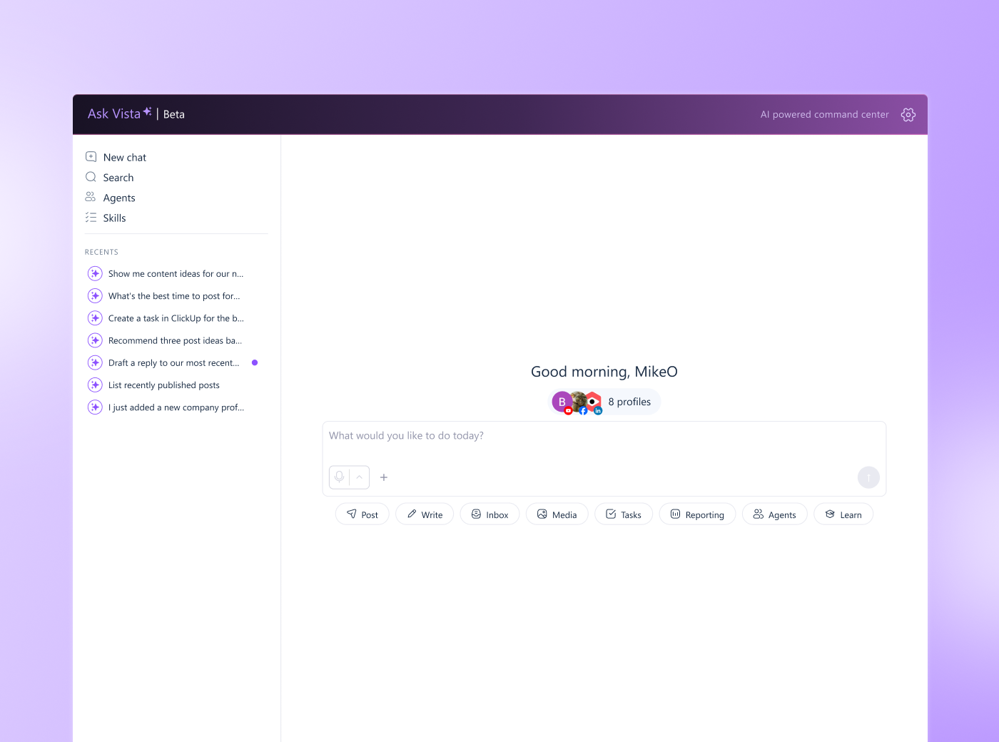 The Ask Vista AI command center home screen, showing quick-action buttons (Post, Write, Inbox, Media, Tasks, Reporting, Agents, Learn) and a personalized greeting.