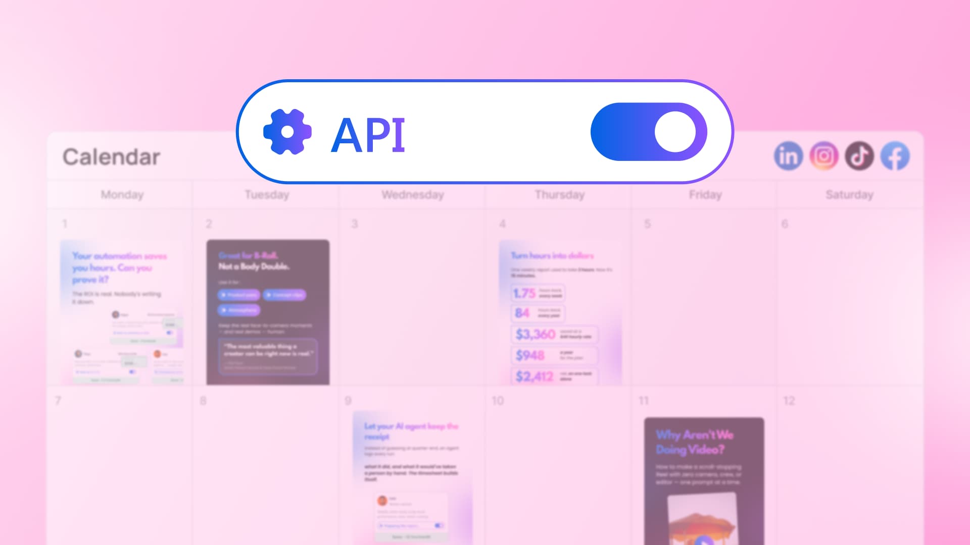 A toggle control graphic for API settings layered over a blurred content calendar background.